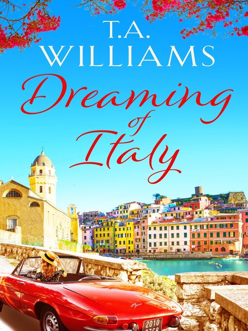 Title details for Dreaming of Italy by T.A. Williams - Wait list